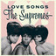 The Supremes: Love Songs cover