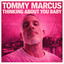 Keep Thinking About You Baby - Extended Mix