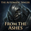 From the Ashes
