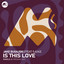Is This Love feat. S.A.N.E