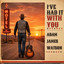 Adam James Watson - I've Had It With You