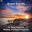 #01 Ocean Sounds for Sleep, Relaxing, Reading, to Release Dopamine cover