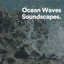 Ocean Waves Soundscapes cover