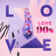 Love 90s cover