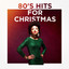 80's Hits for Christmas cover