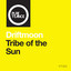 Tribe of the Sun - Extended Mix