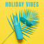 Holiday Vibes cover