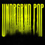 UNDRGRND POP