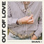 Out Of Love - Extended Mix