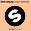 Nick Corline - Sweet Dreams (Franky Rizardo Remix)