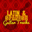 Latin & Spanish Guitar Tracks cover