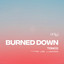 Burned Down