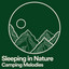Sleeping in Nature Camping Melodies cover