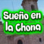 Sueño en la Chona
