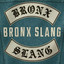 Bronx Slang - Run Away Sucker