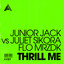 Thrill me Junior Jack vs Juliet Sikora, Flo Mrzdk