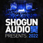 Shogun Audio Presents: 2022 cover