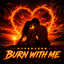 Hyperverb - Burn With Me