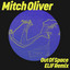 Out Of Space - ELIF Remix