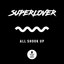 All shook up Superlover
