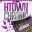 H-Town Chronic 15 cover