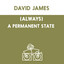 (Always) A Permanent State