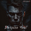 Decision - Despise You