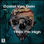 Then I'm High - Extended Mix
