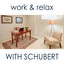 Work & Relax with Schubert cover