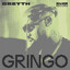 Gringo - Extended