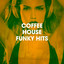 Coffee House Funky Hits cover