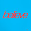 Believe