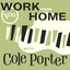 Work From Home with Cole Porter cover