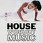 House Music For Workouts cover