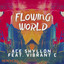 Flowing World - Amazen Mix