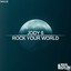 Rock Your World - Extended Mix