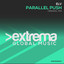 Parallel Push - Extended Mix