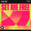 Set Me Free - Extended Mix
