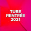 Tube Rentrée 2021 cover
