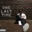 One Last Time cover