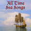 All Time Sea Songs cover