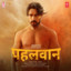 Pehlwaan cover