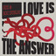 Love Is The Answer - Extended Mix