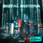 Digital Dystopia - Extended Mix