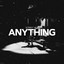 Anything
