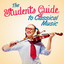 The Students Guide to Classical Music cover
