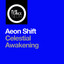 Celestial Awakening - Extended Mix
