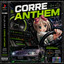 CORRE ANTHEM