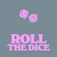 Roll The Dice - Extended Mix