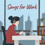 Songs For Work cover